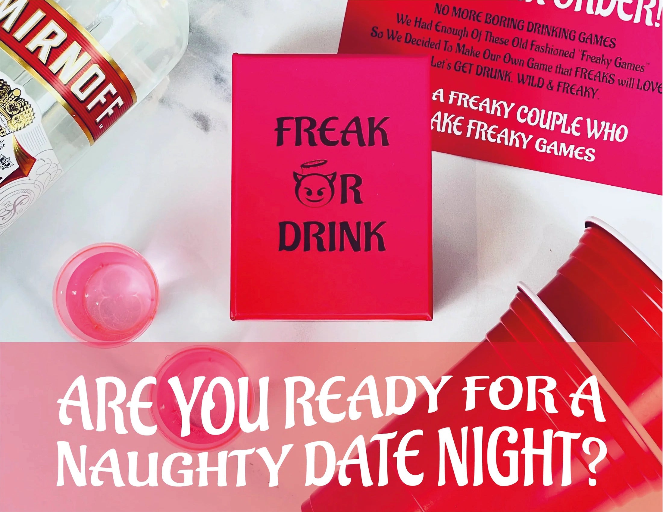 Freak Or Drink - The Naughtiest Drinking Games